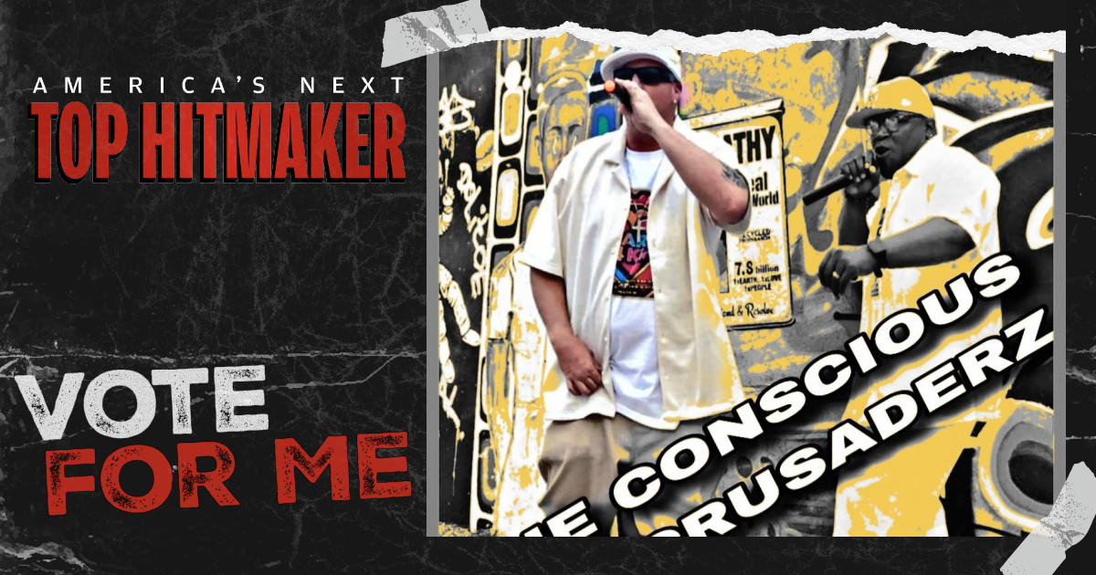 Conscious Rap Crusaderz | America's Next Top Hitmaker